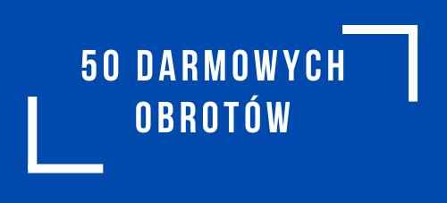 50 darmowych spinów