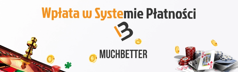 Uzupełnienie depozytu w kasyno MuchBetter 