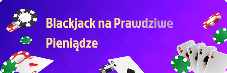 Black jack online na pieniądze